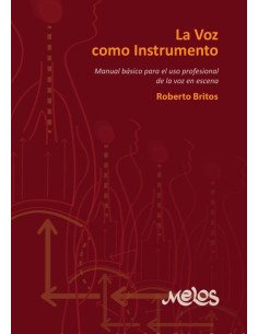 MEL2102 - La Voz como instrumento:Manual básico para el uso profesional de la voz en escena
