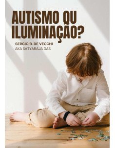 Autismo Ou Iluminação?