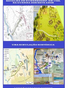 Batalha De Kunersdorf, Em 1759, Na Guerra Dos Sete Anos:Uma simulação histórica