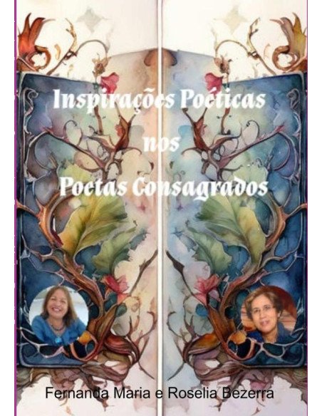 Inspirações Nos Poetas Consagrados:Inspirações Poéticas