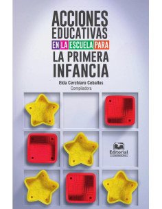 Acciones educativas en la escuela para la primera infancia