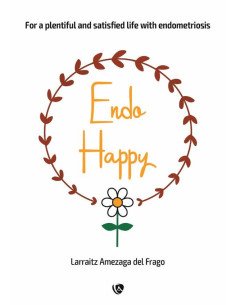 Endohappy:For a plentiful and satisfied life with endometriosis