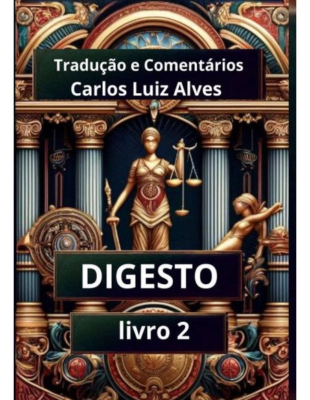 Digesto: Livro 2:Diálogos com o Digesto