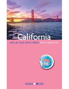 California:Guía de viaje por el mítico oeste americano