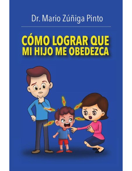 Cómo lograr que mi hijo me obedezca