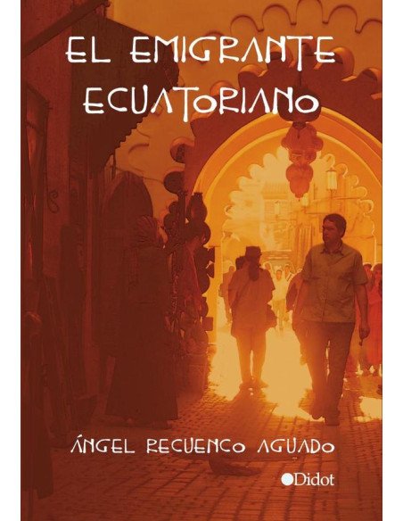 El emigrante ecuatoriano
