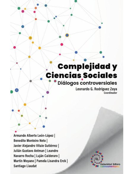 Complejidad y Ciencias sociales:diálogos controversiales