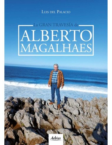 La gran travesía de Alberto Magalhaes