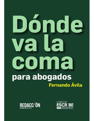 Donde va la coma:Para abogados
