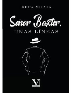 Señor Baxter, unas líneas