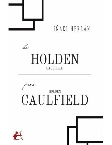 De Holden Caulfield para Holden Caulfield