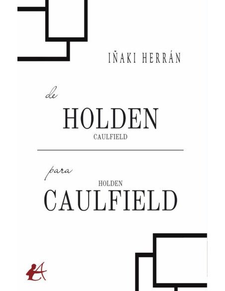 De Holden Caulfield para Holden Caulfield