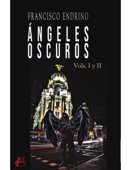 Ángeles oscuros:Vols. I y II