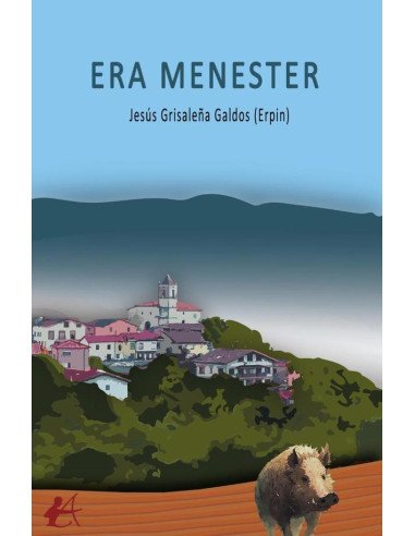 Era menester
