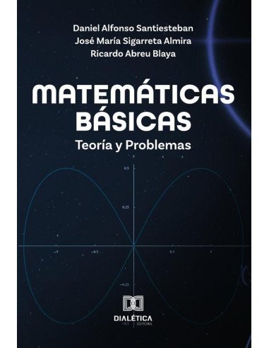 Matemáticas Básicas:Teoría y Problemas