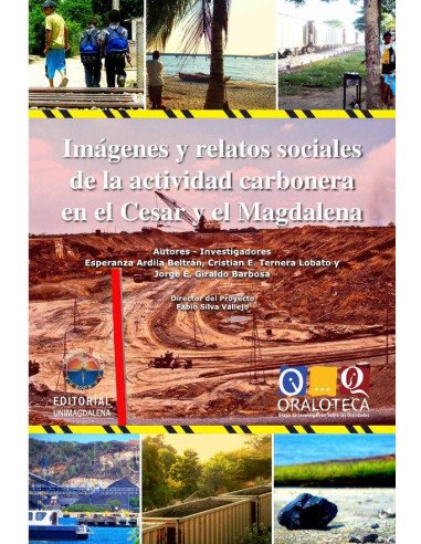 Imágenes y relatos sociales de la actividad carbonera en el Cesar y el Magdalena