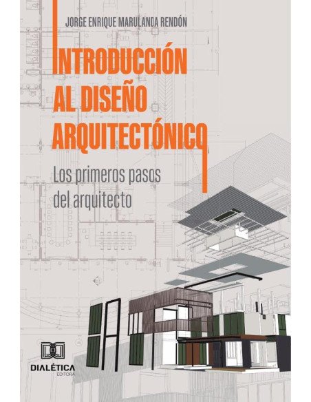 Introducción al Diseño Arquitectónico:los primeros pasos del arquitecto