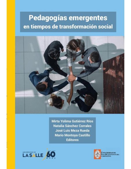 Pedagogías emergentes en tiempos de transformación social