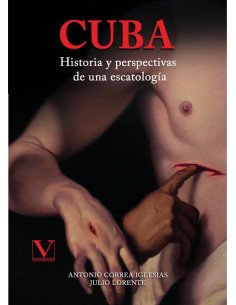 Cuba. Historia y perspectivas de una escatología