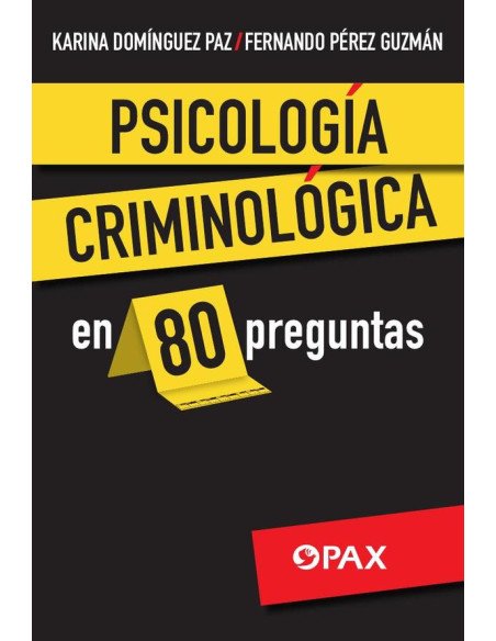 Psicología criminológica en 80 preguntas