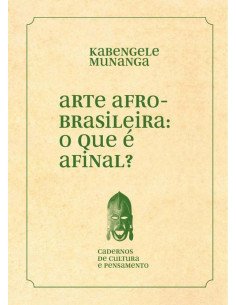 Arte Afro-brasileira: o que é afinal?