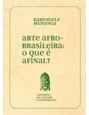 Arte Afro-brasileira: o que é afinal?