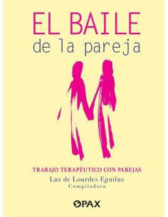 El baile de la pareja:Trabajo terapéutico con parejas