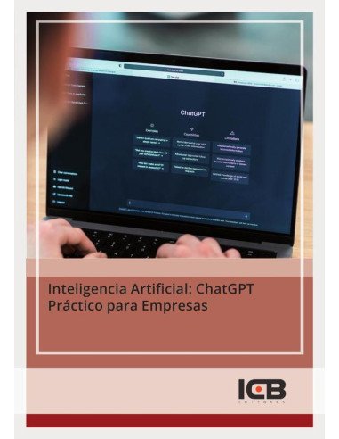 Inteligencia Artificial: Chatgpt Práctico para Empresas