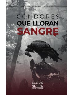 Cóndores que lloran sangre