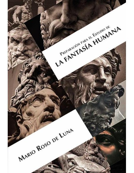 Preparación al estudio de la Fantasía Humana