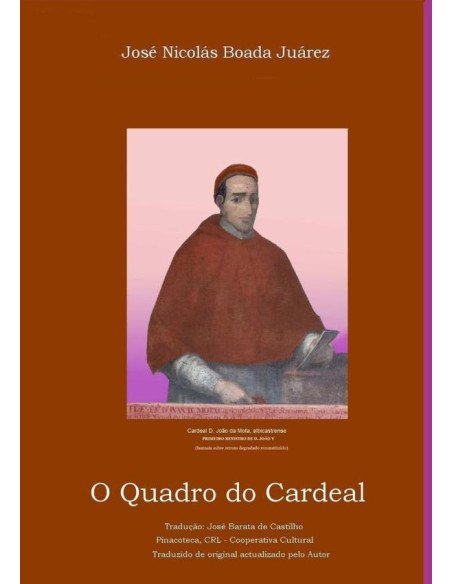 O Quadro Do Cardeal:RESENHA BIOGRÁFICA DE JOÃO DA MOTA