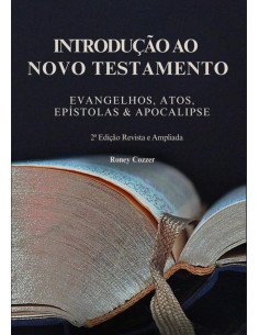 Introdução Ao Novo Testamento:Evangelhos, Atos, Epístolas e Apocalipse