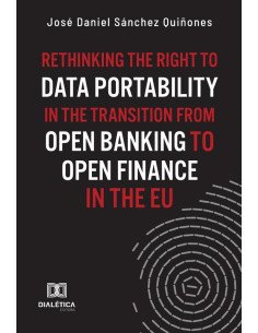Rethinking the Right to Data Portability in the Transition from Open Banking to Open Finance in the EU