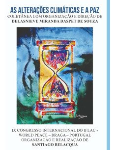 As Alterações Climáticas E A Paz:IX CONGRESSO INTERNACIONAL DO IFLAC – WORLD PEACE