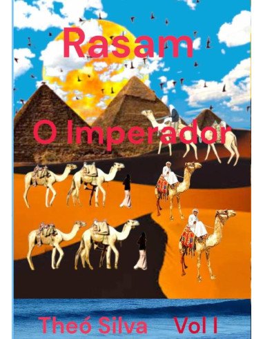 Rasam O Imperador:Rasam O Imperador