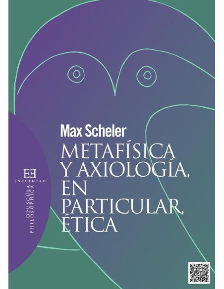 Metafísica y axiología, en particular, ética
