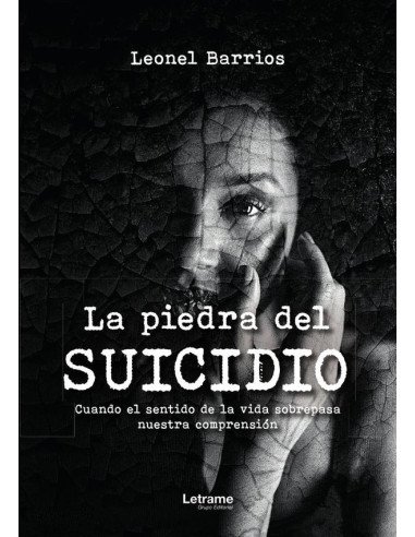 La piedra del suicidio:Cuando el sentido de la vida sobrepasa nuestra comprensión