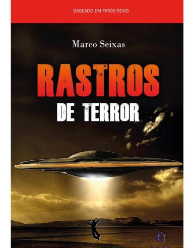 Rastros De Terror:Baseado em fatos reais