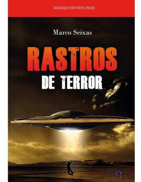 Rastros De Terror:Baseado em fatos reais