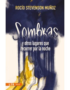 Sombras y otros lugares que recorrer por la noche