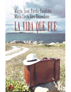 La vida que fue