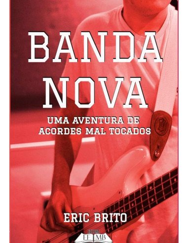 Banda Nova:Uma aventura de acordes mal tocados