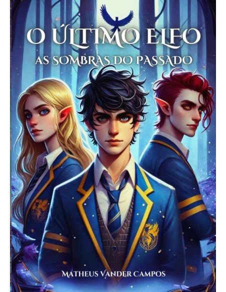 O Útimo Elfo:As Sombras do Passado
