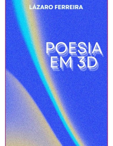 Poesia Em 3d:POESIA
