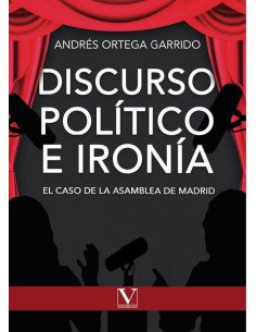Discurso político e ironía:El caso de la Asamblea de Madrid