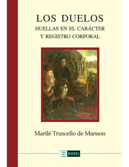 Los duelos:Huellas en el carácter y registro corporal