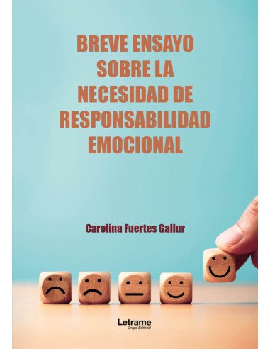Breve ensayo sobre la necesidad de responsabilidad emocional