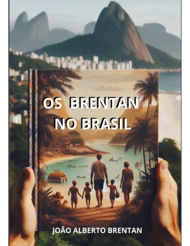 Os Brentan No Brasil:Edição em português