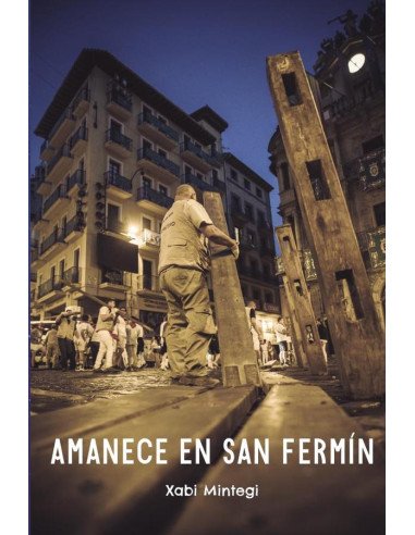 Amanece en San Fermín