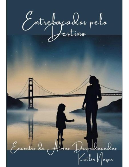 Entrelaçados Pelo Destino:Encontro de Almas Despedaçadas